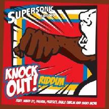 Knock Out Riddim de Supersonic
