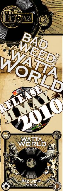 Focus : Watta World du Bad Weed Krew