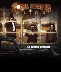 Soul Mafia Click de retour