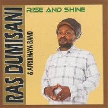 Ras Dumisami Rise & Shine