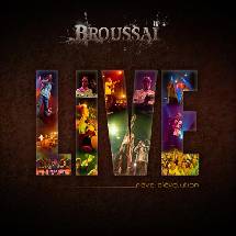 Broussa� CD DVD Live le 7 octobre!