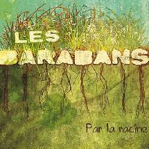 Focus : les Barabans
