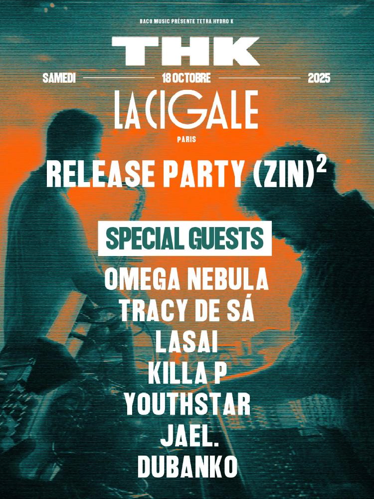 THK : Release Party à La Cigale
