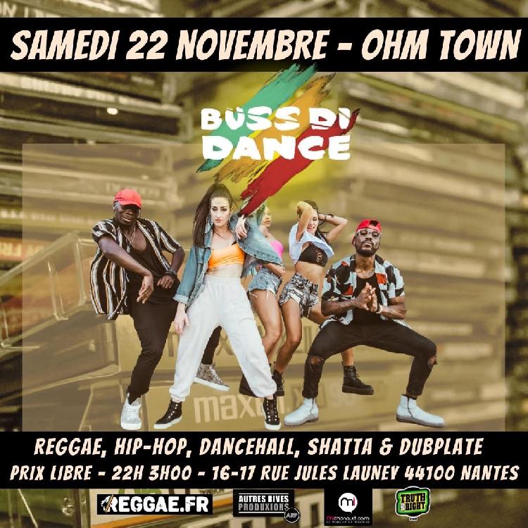 BUSS DI DANCE - OHM TOWN