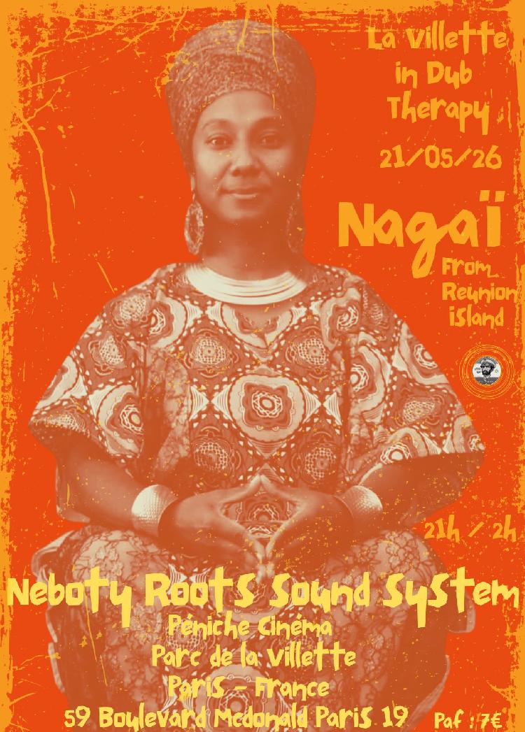 La Villette in Dub Therapy with NagaÏ