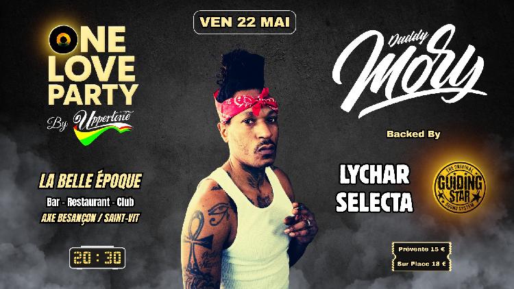 ONE LOVE PARTY UPPERTONE avec Daddy Mory