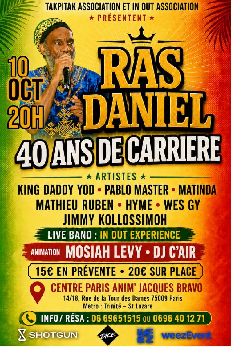 Ras Daniel 40 ans de Carrière 