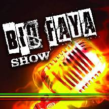 Emission de radio: Big Faya Show