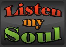 Emission de radio: Listen My Soul