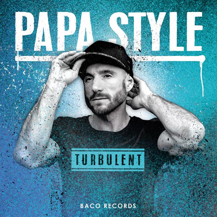 Papa Style - Turbulent