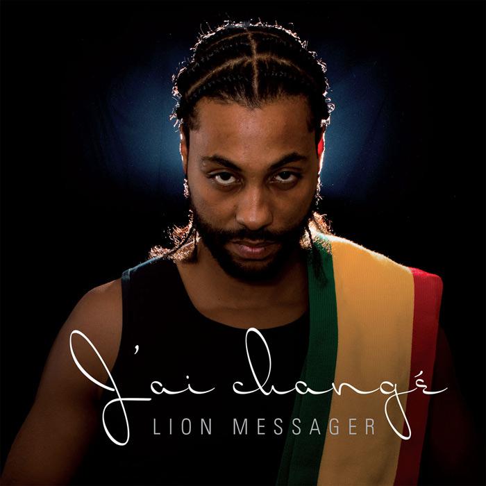 Lion Messager - J'ai changé