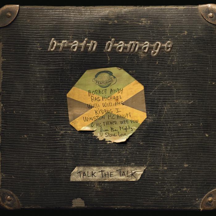 Brain Damage - Talk the Talk