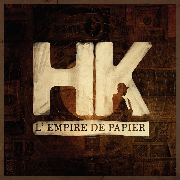 HK - L'empire de papier