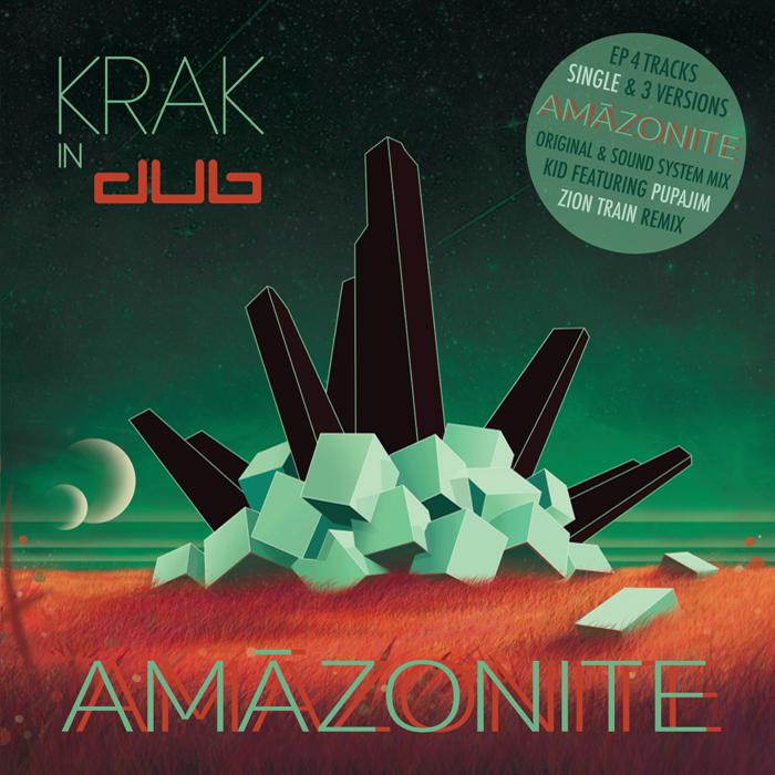 Krak in Dub - Amazonite EP