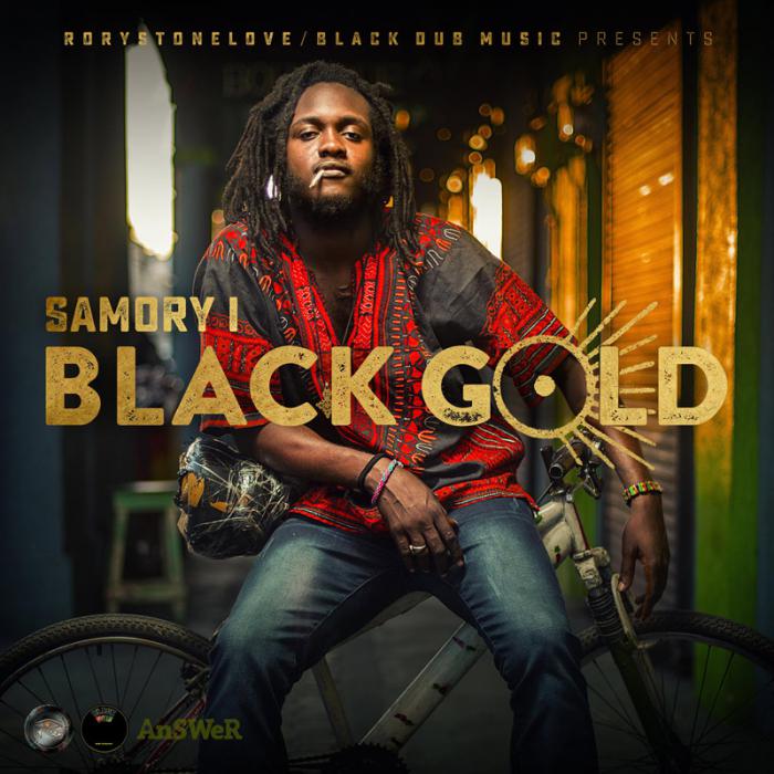 Samory I - Black Gold