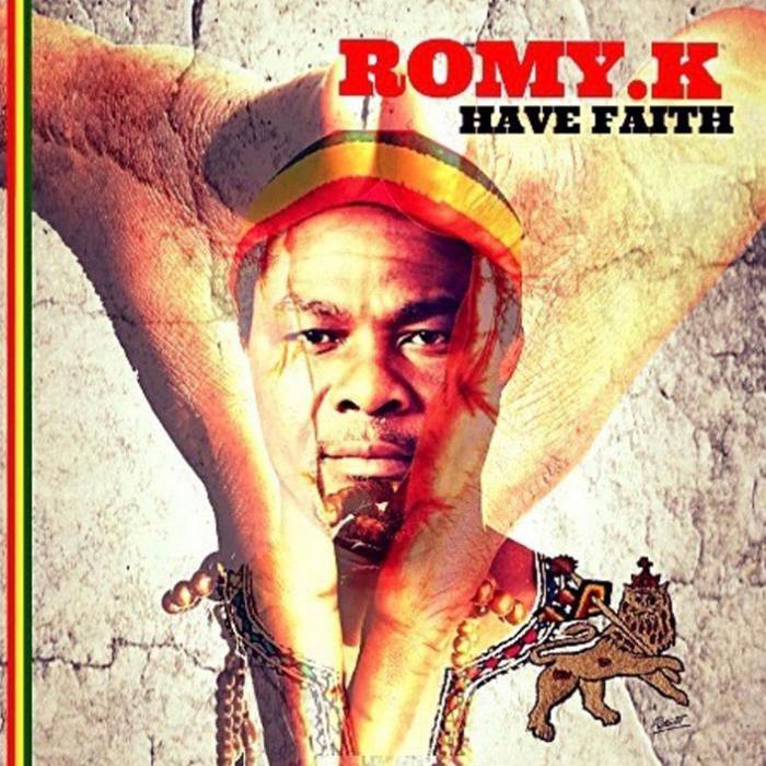 Romy.K - Have Faith