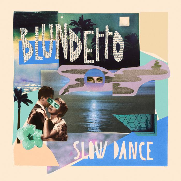 Blundetto - Slow Dance