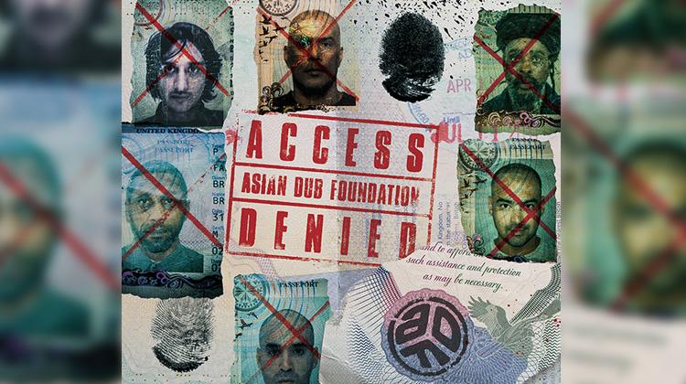 Asian Dub Foundation - Access Denied