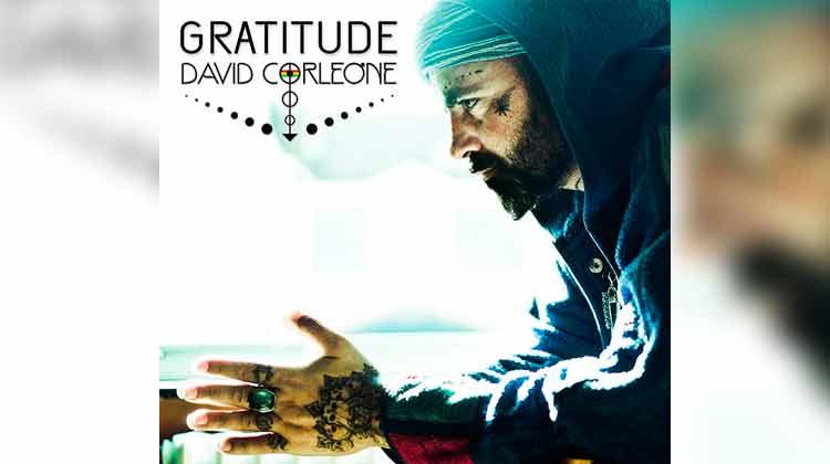 David Corleone - Gratitude