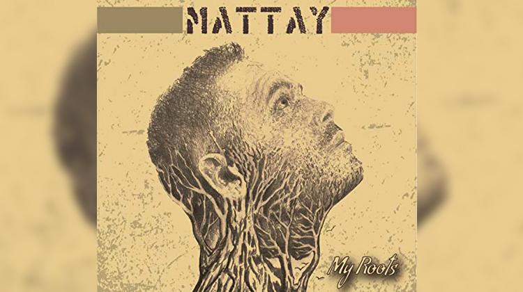 Mattay - My Roots
