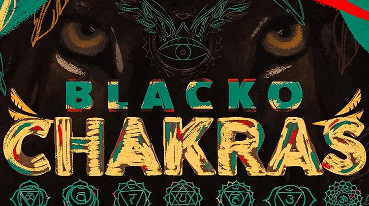 Blacko - Chakras