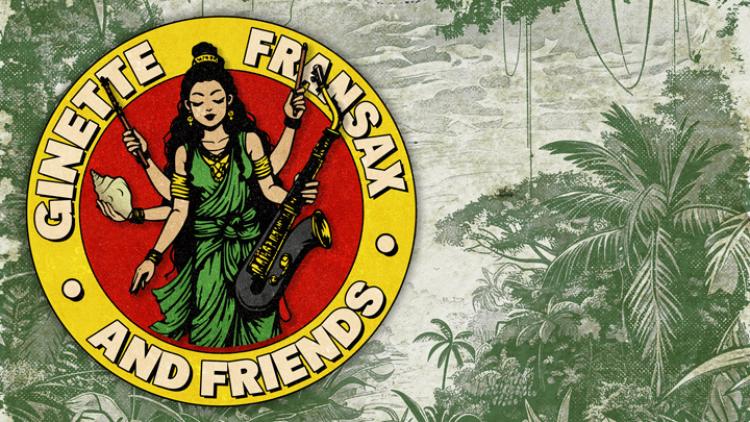Ginette, Fransax & Friends 