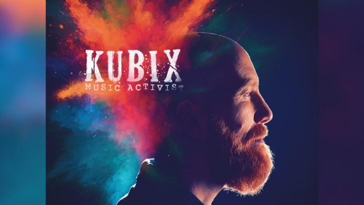 Kubix - Music Activist
