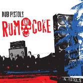 Dub Pistols Rum & Coke