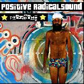 Positive Radical Sound Prezident