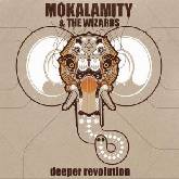 Mo'Kalamity Deeper Revolution