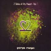 Gramps Morgan - 2 sides of my Heart