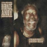 Horace Andy Serious Times
