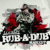 Luciano Rub a Dub Market