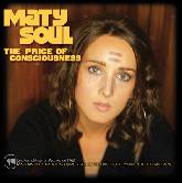 Maty Soul - The Price of Consciousness