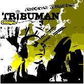 Tribuman - Underground International