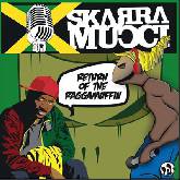 Skarra Mucci - Return Of The Raggamuffin