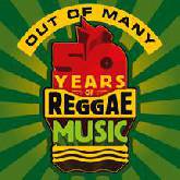 Out of Many - 50 Years of Reggae Music