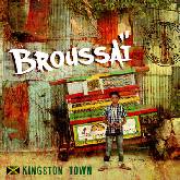 Broussaï 'Kingston Town'