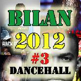 Bilan 2012 #3: Dancehall