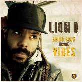 Lion D - Bring Back The Vibes