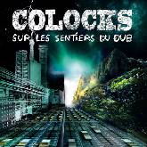 Colocks 'Sur les sentiers du dub'