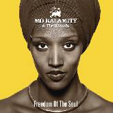 Mo'Kalamity 'Freedom of the soul'