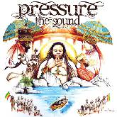Pressure 'The Sound'