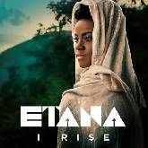 Etana 'I Rise'