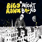 Biga Ranx 'Night Bird'