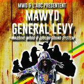 Mawyd et General Levy @ Blanquefort