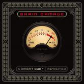 Brain Damage - Combat Dub 4 : Revisited
