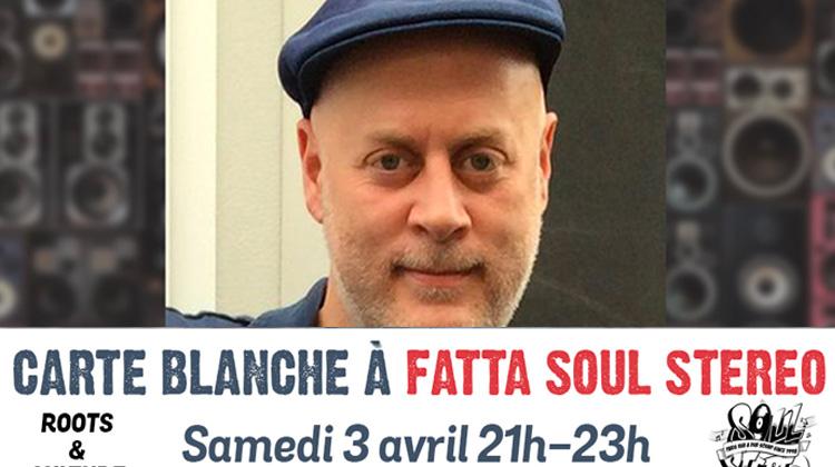 Carte Blanche à Fatta Soul Stereo #2