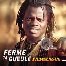 JahKasa : 'Ferme ta gueule'