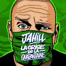 Jahill 'La crise de la quarantaine' 